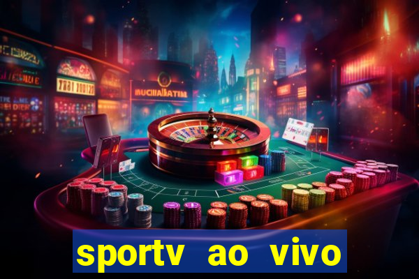 sportv ao vivo online multi